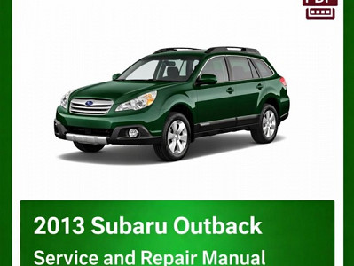 2013 Subaru Outback repair manual