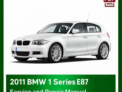 2011 BMW 1 Series E87 repair manual