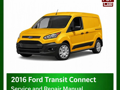 2016 Ford Transit Connect repair manual