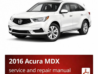 2016 Acura MDX repair manual