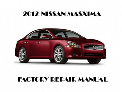 2012 Nissan Maxima repair manual
