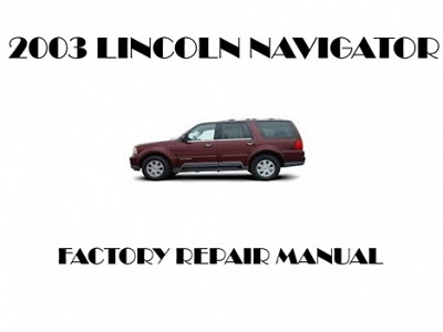 2003 Lincoln Navigator repair manual