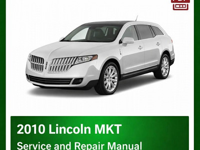 2010 Lincoln MKT repair manual