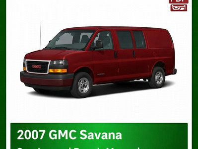 2007 GMC Savana repair manual