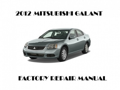 2012 Mitsubishi Galant repair manual
