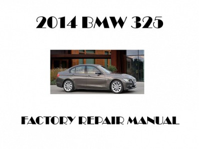 2014 BMW 325 repair manual