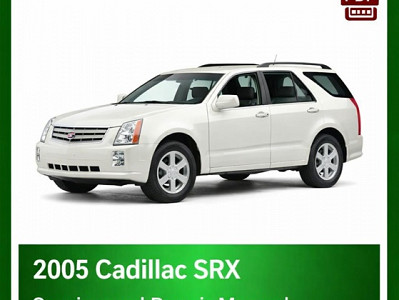2005 Cadillac SRX repair manual