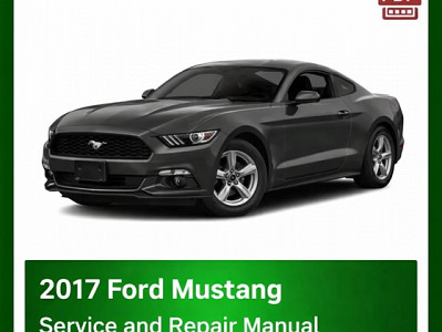 2017 Ford Mustang repair manual