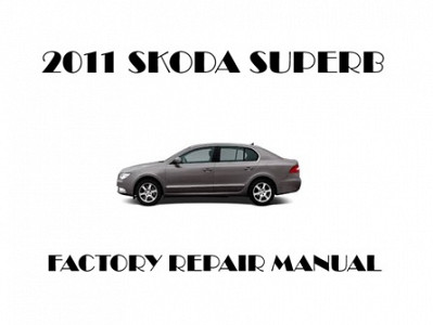 2011 Skoda Superb repair manual