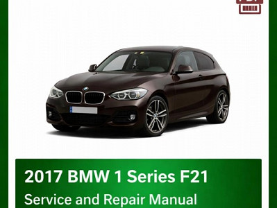 2017 BMW 1 Series F21 repair manual