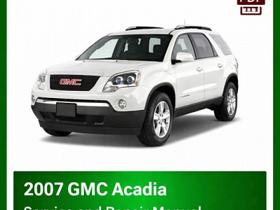 2007 GMC Acadia repair manual