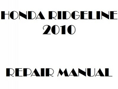 2010 Honda RIDGELINE repair manual