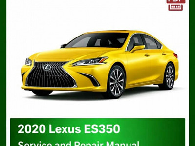 2020 Lexus ES350 repair manual