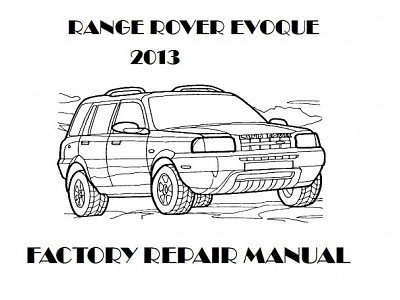 2013 Range Rover Evoque repair manual