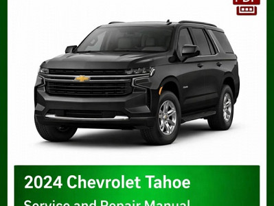 2024 Chevrolet Tahoe repair manual