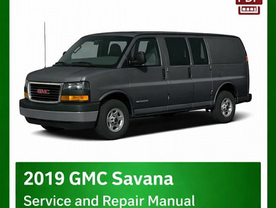 2019 GMC Savana repair manual