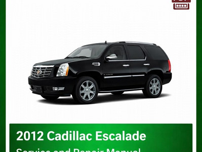2012 Cadillac Escalade repair manual