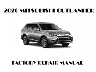 2020 Mitsubishi Outlander repair manual