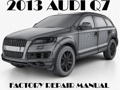 2013 Audi Q7 repair manual