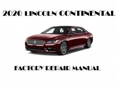 2020 Lincoln Continental repair manual