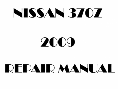 2009 Nissan 370Z repair manual