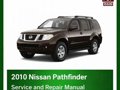 2010 Nissan Pathfinder repair manual