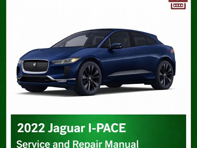 2022 Jaguar I-PACE repair manual