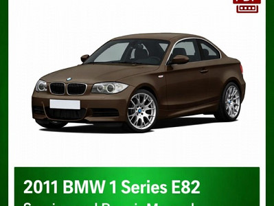 2011 BMW 1 Series E82 repair manual