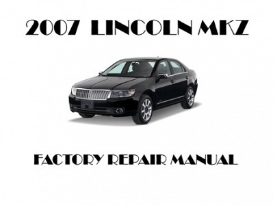 2007 Lincoln MKZ repair manual