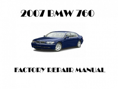 2007 BMW 760 repair manual