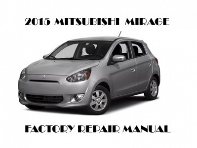 2015 Mitsubishi Mirage repair manual
