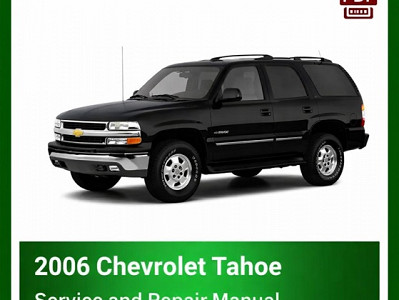 2006 Chevrolet Tahoe repair manual