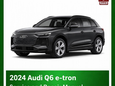 2024 Audi Q6 e-tron repair manual