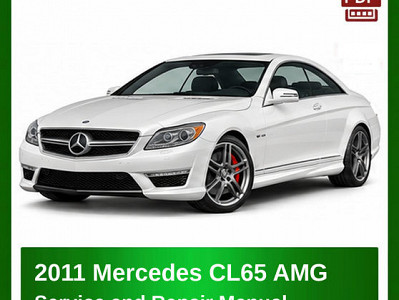 2011 Mercedes CL65 AMG repair manual