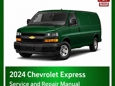2024 Chevrolet Express repair manual