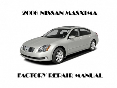 2006 Nissan Maxima repair manual