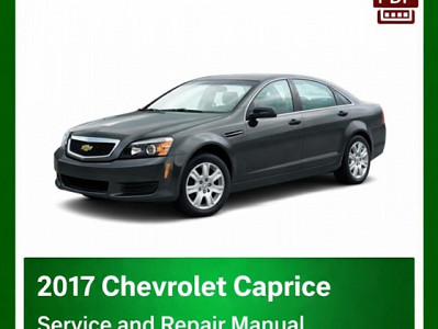 2017 Chevrolet Caprice repair manual