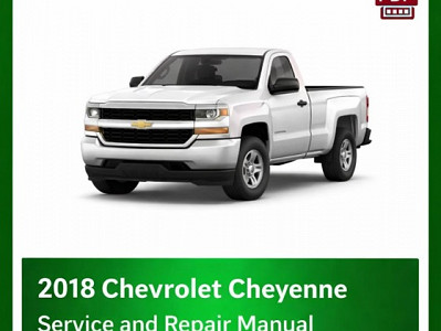 2018 Chevrolet Cheyenne repair manual