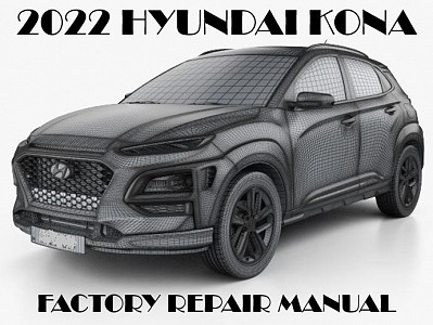 2022 Hyundai Kona repair manual