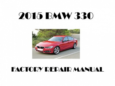 2015 BMW 330 repair manual