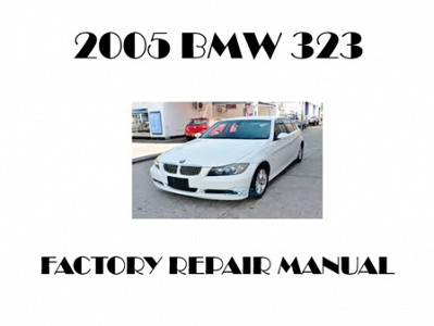 2005 BMW 323 repair manual
