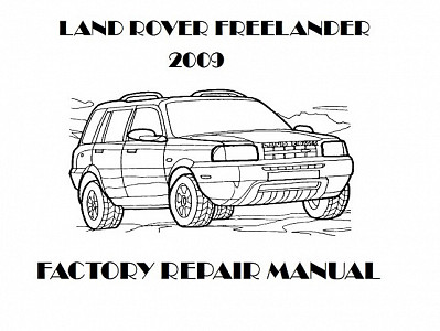 2009 Land Rover Freelander repair manual