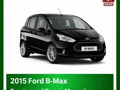 2015 Ford B-Max repair manual