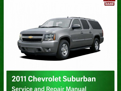 2011 Chevrolet Suburban repair manual