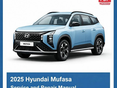 2025 Hyundai Mufasa repair manual
