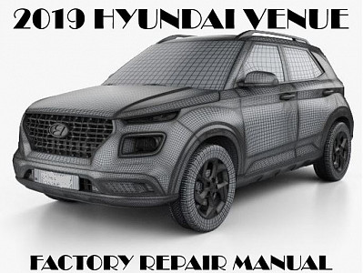 2019 Hyundai Venue repair manual