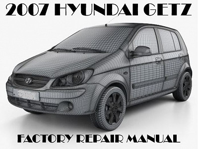 2007 Hyundai Getz repair manual