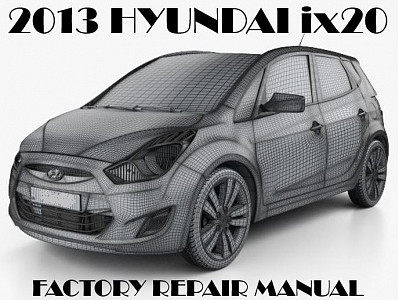 2013 Hyundai IX20 repair manual