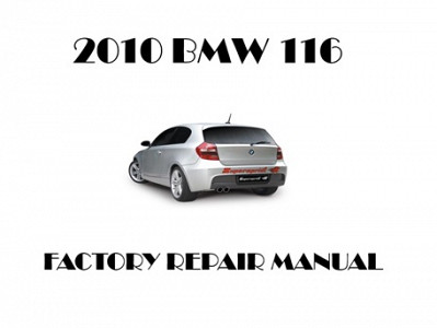2010 BMW 116 repair manual