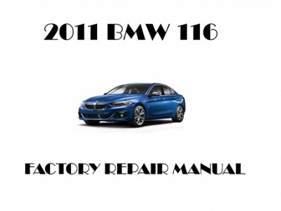 2011 BMW 116 repair manual